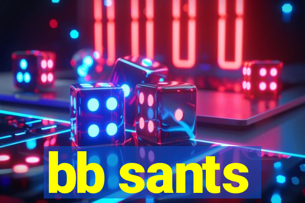 bb sants